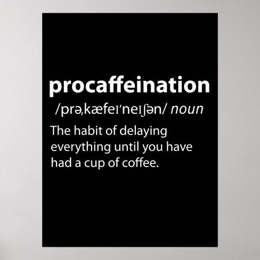 Procaffeinatie Funny Dictionary Definition Poster (Voorkant)