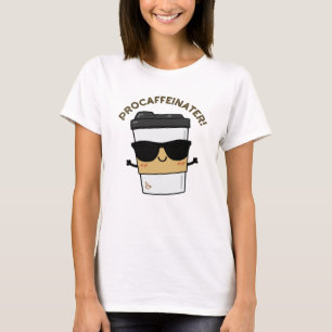 Procaffeinator Grappige Cafeïne Koffie Pun T-shirt