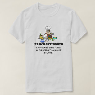 Procrastibaker Baking T-Shirt