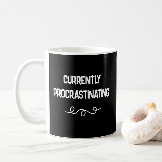 Procrastinant actuellement la Mug Noire (Avec donut)