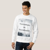Procrastinate on Procrastination. Trui (Voorkant volledig)