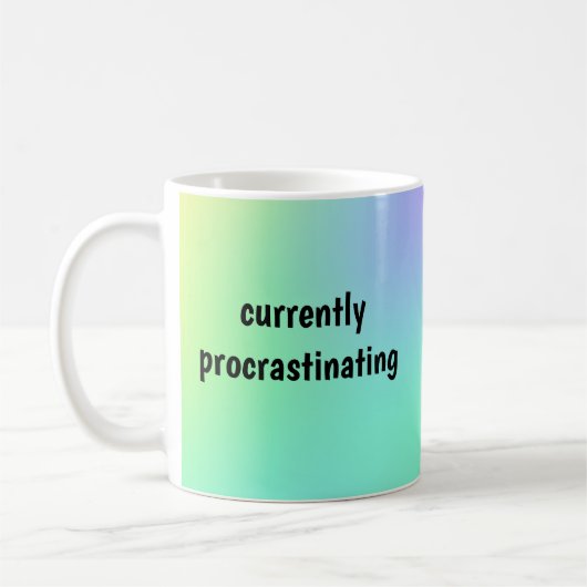 Procrastination actuelle - Mug drôle (Gauche)