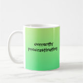 Procrastination actuelle - Mug drôle (Gauche)