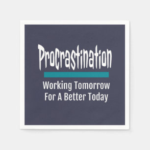 Procrastination Funny Procrastinator Humor Servet
