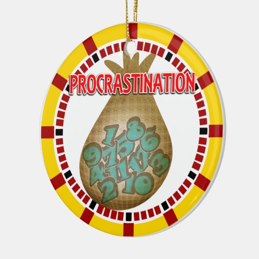 Procrastination is a Thief of Time Keramisch Ornament (Links)