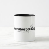 Procrastination King Mug - Drôle Lazy Day Cup (Centre)