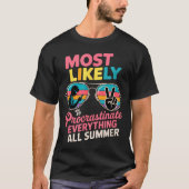 Procrastinator Gift Funny Summer Quote Lazy Lifest T-shirt (Voorkant)