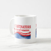 Procrastinators - chefs des tasses de café de (Devant gauche)