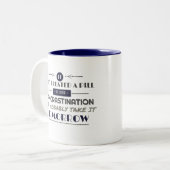 Procrastinators Joke Coffee Mok (Voorkant links)