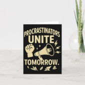 Procrastinators Unite Tomorrow Funny Lazy Gift Tee Kaart (Voorkant)