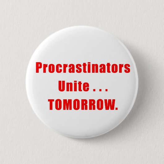 Procrastinators verenigen Button (Voorkant)