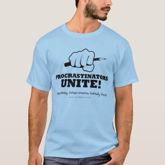 Procrastinators verenigen T-shirt (Voorkant)