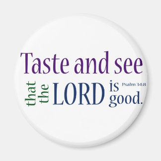 Proef en zie... Psalm 34:8 Magneet