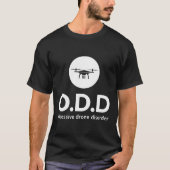 Proef met obsessieve-Drone-stoornis T-shirt (Voorkant)