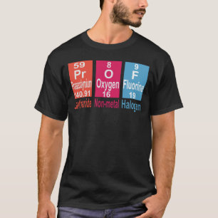 PROF. CHEMISTRY PERIODIC TABEL. T-shirt