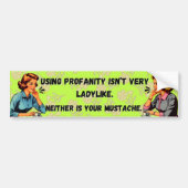 Profanity is niet Ladylike Bumpersticker (Voorkant)