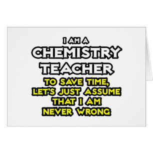 Professeur De Chimie...Supposons Que Je Ne Me Trom