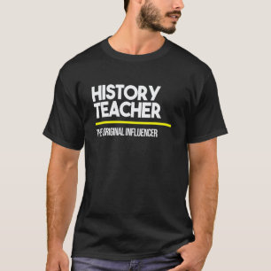 Professeur d'histoire Influenceur Original Haut Mo