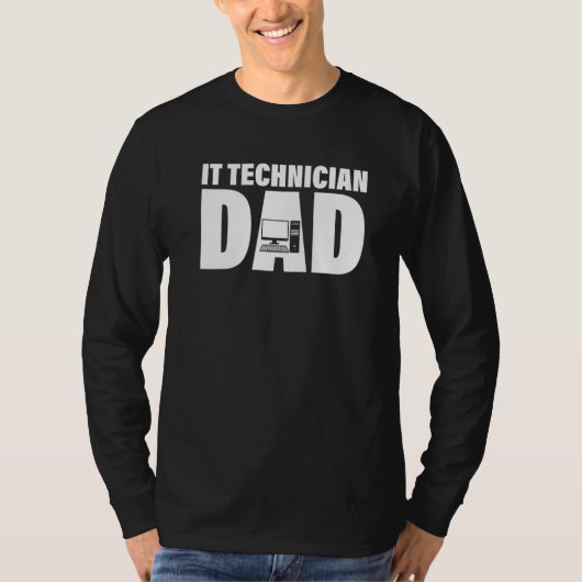 Profession Job For Men  IT Technician Dad T-shirt (Voorkant)