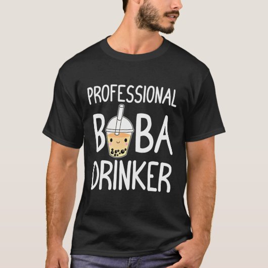 Professional Boba Drinker Boba Tea Lover Funny Bob T-shirt (Voorkant)