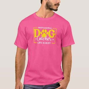 Professional Dog Catcher Aco Animal Control Kantoo T-shirt