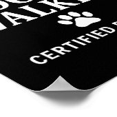 Professional Dog Walker - Certified By Dogs Gift Poster (Hoek)