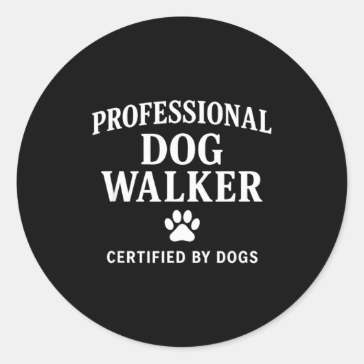 Professional Dog Walker - Certified By Dogs Gift  Ronde Sticker (Voorkant)