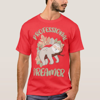 Professional dreamer t-shirt