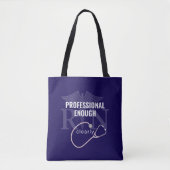Professional Enough | Nurse Tote | Shift Life Draagtas (Voorkant)