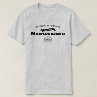 Professional Mansplainer T-shirt