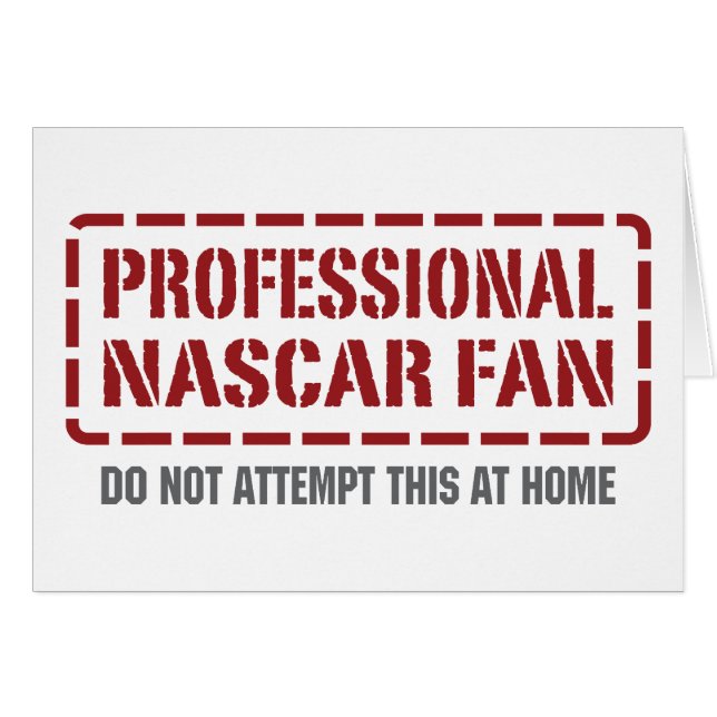 Professional NASCAR Fan (Voorkant Horizontaal)