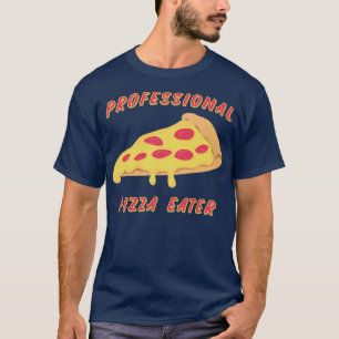Professional Pizza Eater T-shirt
