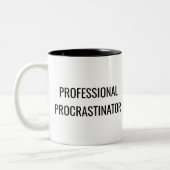 Professional Procrastinator Mug – Work Humor Gift (Gauche)