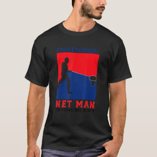 Professioneel Net Man Iedereen heeft een rol Cool T-shirt