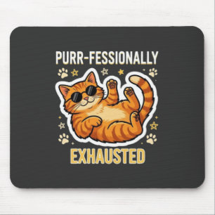 Professioneel Uitgeput Grappig Lui Kat T-Shirt Muismat