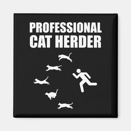 Professionele kat Herder Funny Herding Cats Magneet (Voorkant)