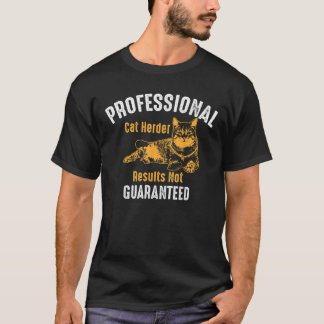 Professionele Kattenhoeder Resultaten Niet Gegaran T-shirt