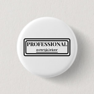Professionele overdenker badge ronde button 3,2 cm
