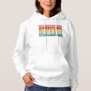 Professionele overdenker hoodie