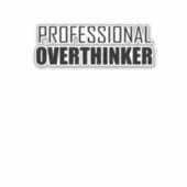 Professionele overdenker sticker (Voorkant)