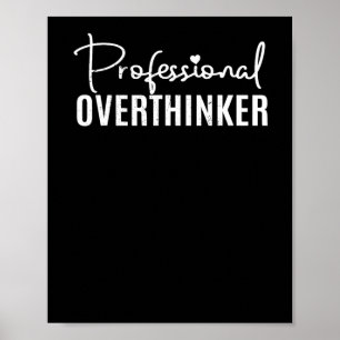 Professionele overdenker Sticker Poster