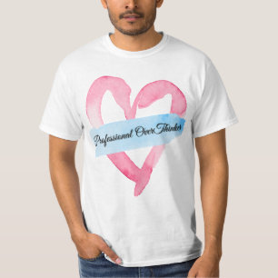 "Professionele overdenker   T-Shirt