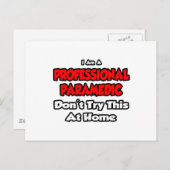 Professionele Paramedicus... Probeer dit niet Briefkaart (Voorkant / Achterkant)