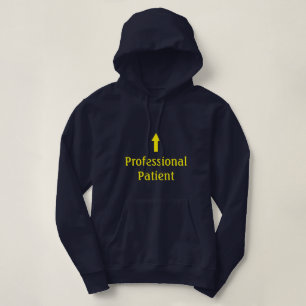 "Professionele patiënt" Hoodie