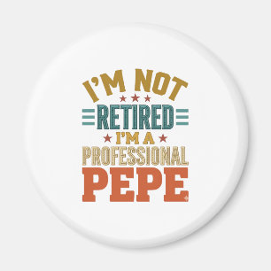Professionele Pepe-pensionering Vintage typografie Magneet