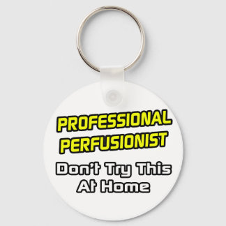 Professionele perfusionist ... Joke Sleutelhanger