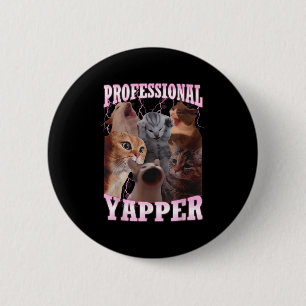 Professionele Yapper Cat Meme Grappig Vreemd Speci Ronde Button 5,7 Cm