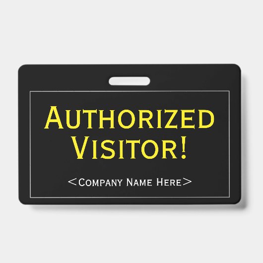 Professionnel "Visiteur autorisé !" Badge (Avant)