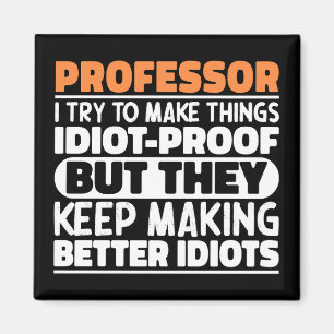 Professor, ik probeer dingen grappig te maken magneet