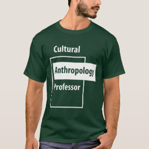 Professor in de culturele antropologie - Onderwijs T-shirt